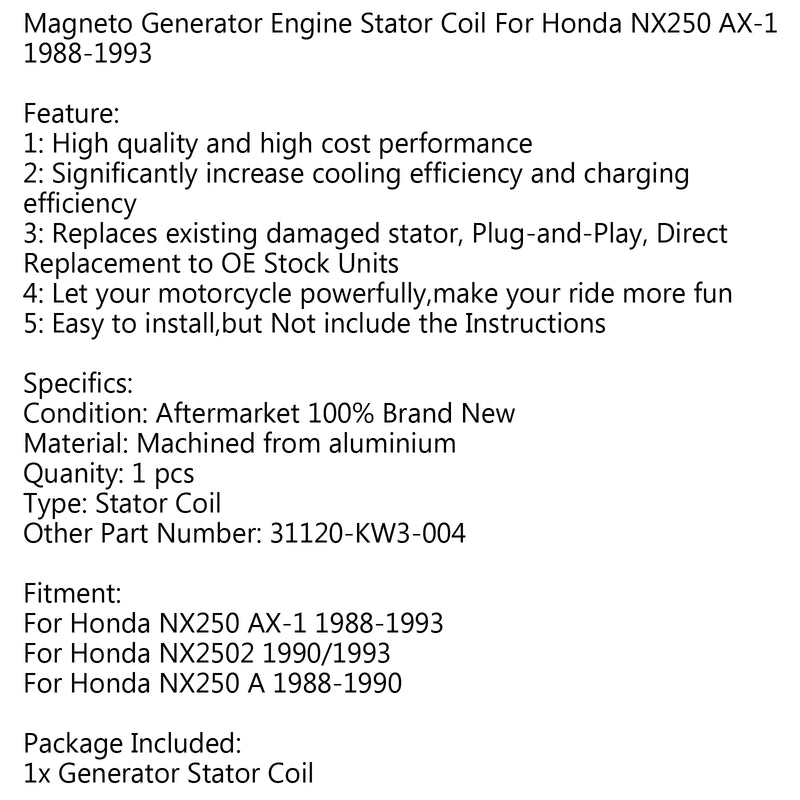 Generator Stator Coil For Honda NX250 AX-1 (88-93) NX250 A 88-90 NX2502 (1990/1993) Generic