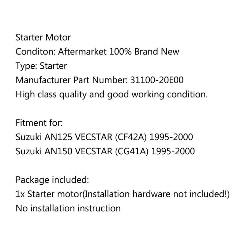 Motor Starter For Suzuki AN125 VECSTAR (CF42A) AN150 VECSTAR (CG41A) 1995-2000 Generic