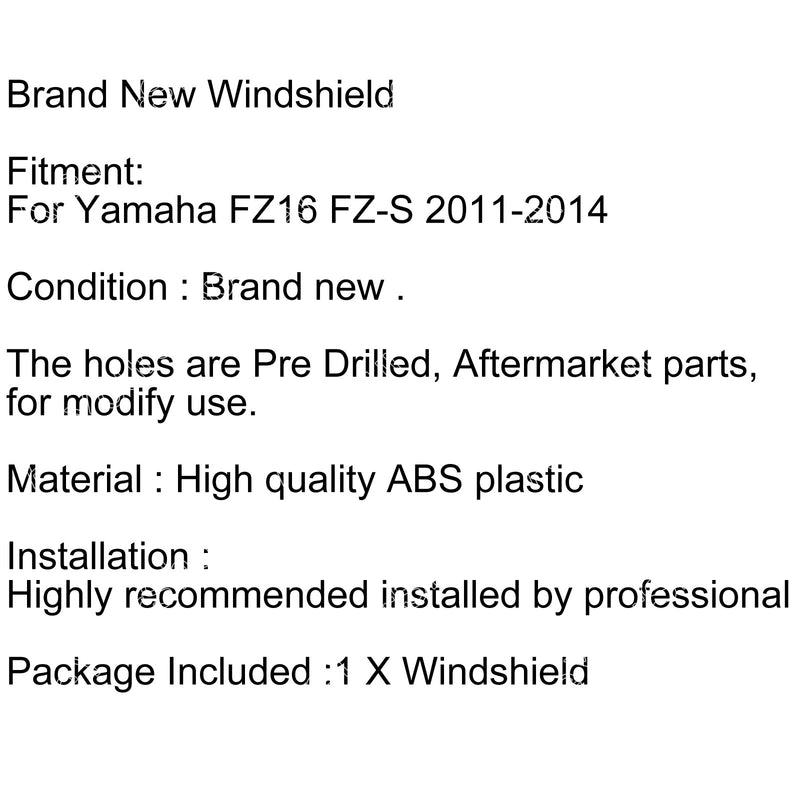 Windshield Windscreen For 2011-2014 Yamaha FZ16 FZ 16 FZ-S (11-14) 3 Color Generic