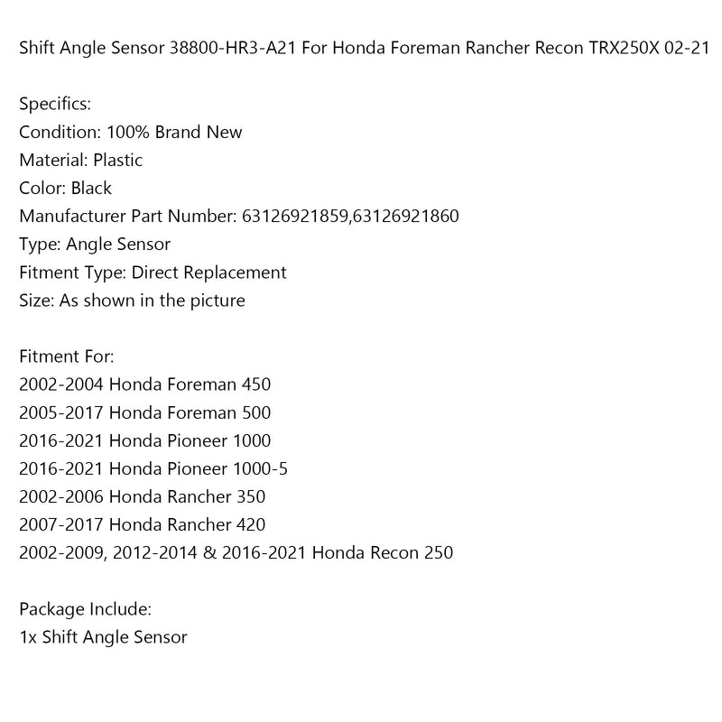 Shift Angle Sensor 38800-HR3-A21 For Honda Foreman Rancher Recon TRX250X 02-21 Generic