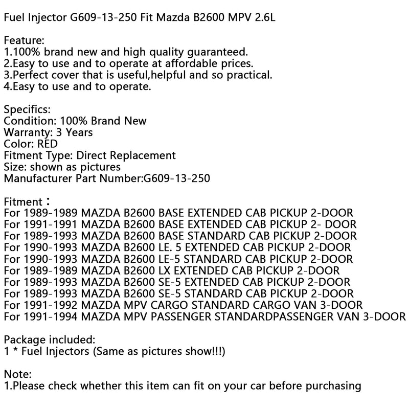 1Pcs Fuel Injector G609-13-250 Fit Mazda B2600 MPV 2.6L Generic