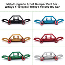 Metal Upgrade Front Bumper Part For Wltoys 1:10 Scale 104001 104002 RC Car